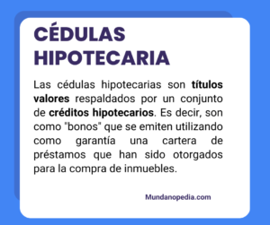 Cedulas hipotecarias que son, concepto