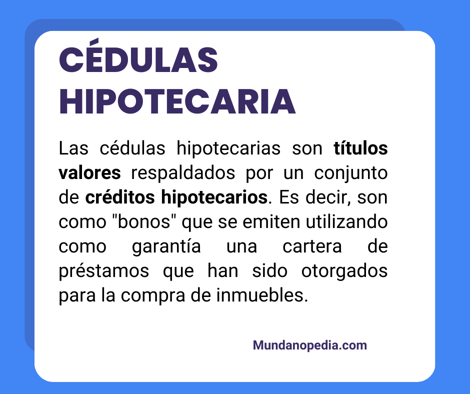 Cedulas hipotecarias que son, concepto