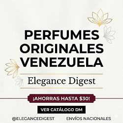 Perfumes originales venezuela ads elegance digest